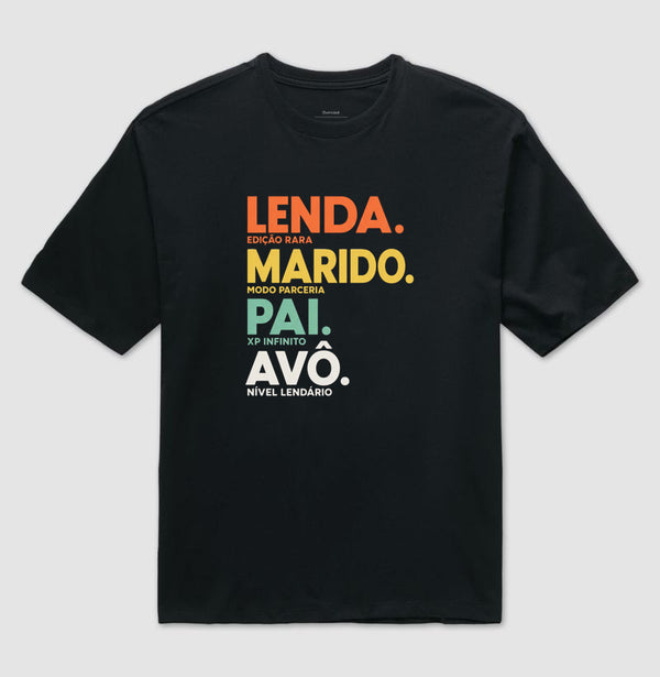 Camiseta Pai Avô Lendário Oversized