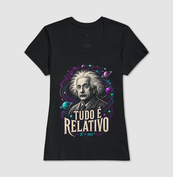 Camiseta Einstein Tudo É Relativo