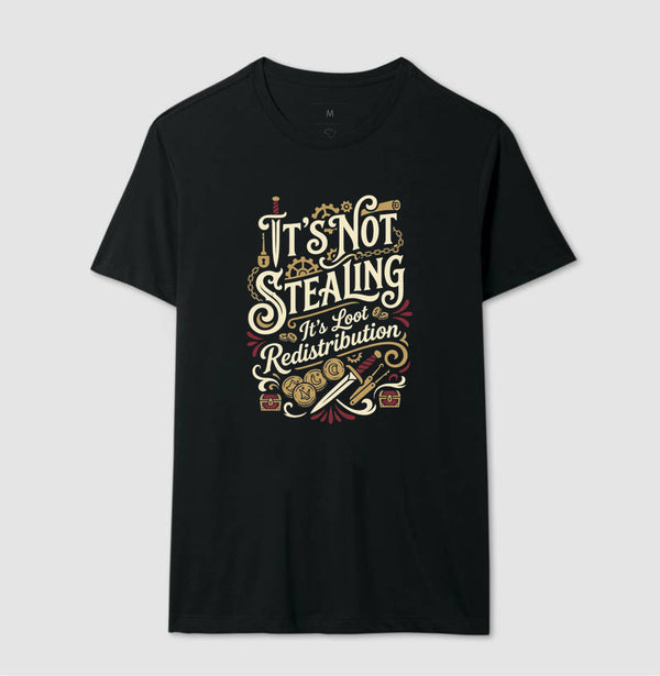 Camiseta RPG Thief It's Not Stealing It's Loot Redistribution