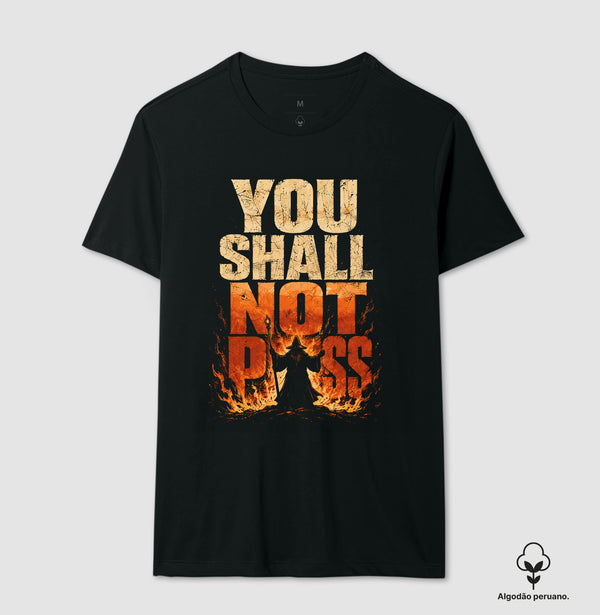 Camiseta You Shall Not Pass Algodão Peruano