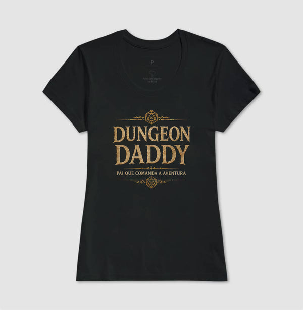 Camiseta RPG Dungeon Daddy Pai Que Comanda