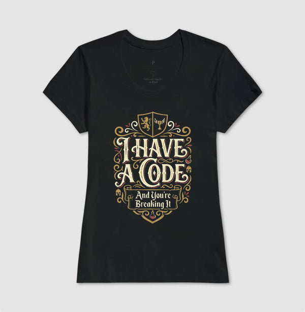 Camiseta RPG Paladino I Have a Code And You're Breaking It