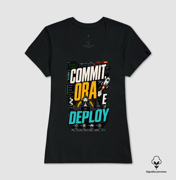 Camiseta Commit Ora e Deploy Algodão Peruano