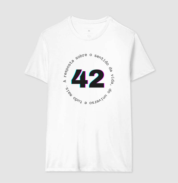Camiseta O Guia dos Mochileiros das Galaxias Sentido da Vida e Tudo Mais
