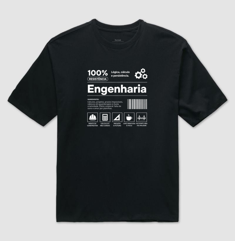 Camiseta Engenharia 100% Resistência Oversized
