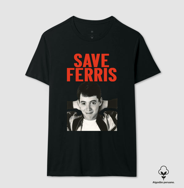 Camiseta Save Ferris Bueller's Day Off Algodão Peruano
