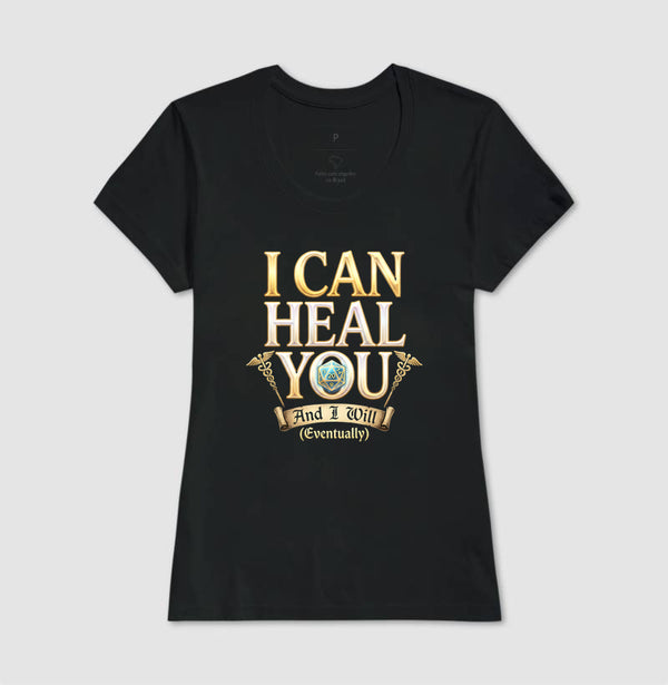 Camiseta RPG I Can Heal You Eventually