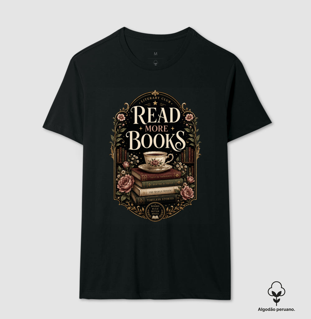 Camiseta Read More Books Algodão Peruano