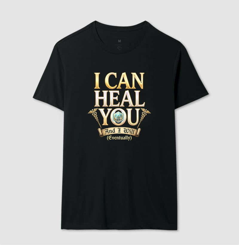 Camiseta RPG I Can Heal You Eventually
