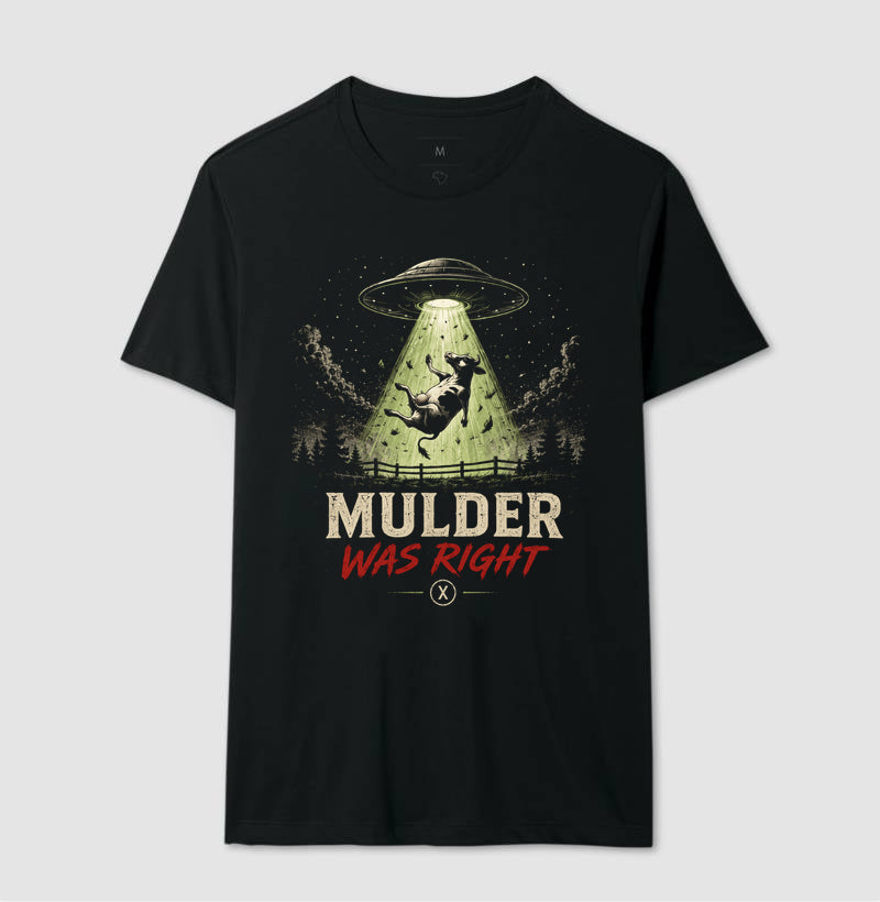 Camiseta X Files Mulder Was Right