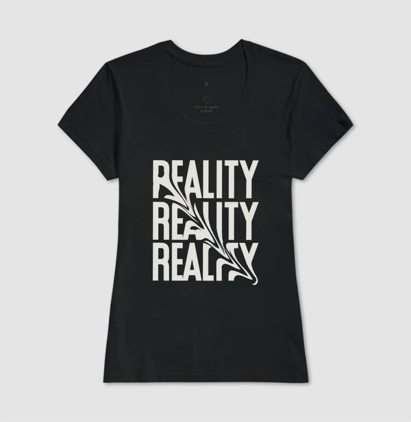 Camiseta Reality Realidade Distorcida