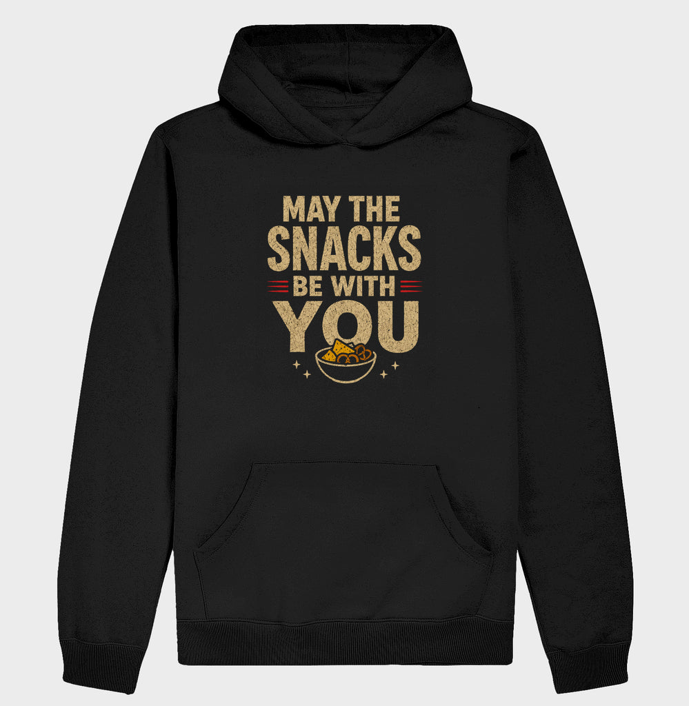 Moletom May The Snacks Be With You