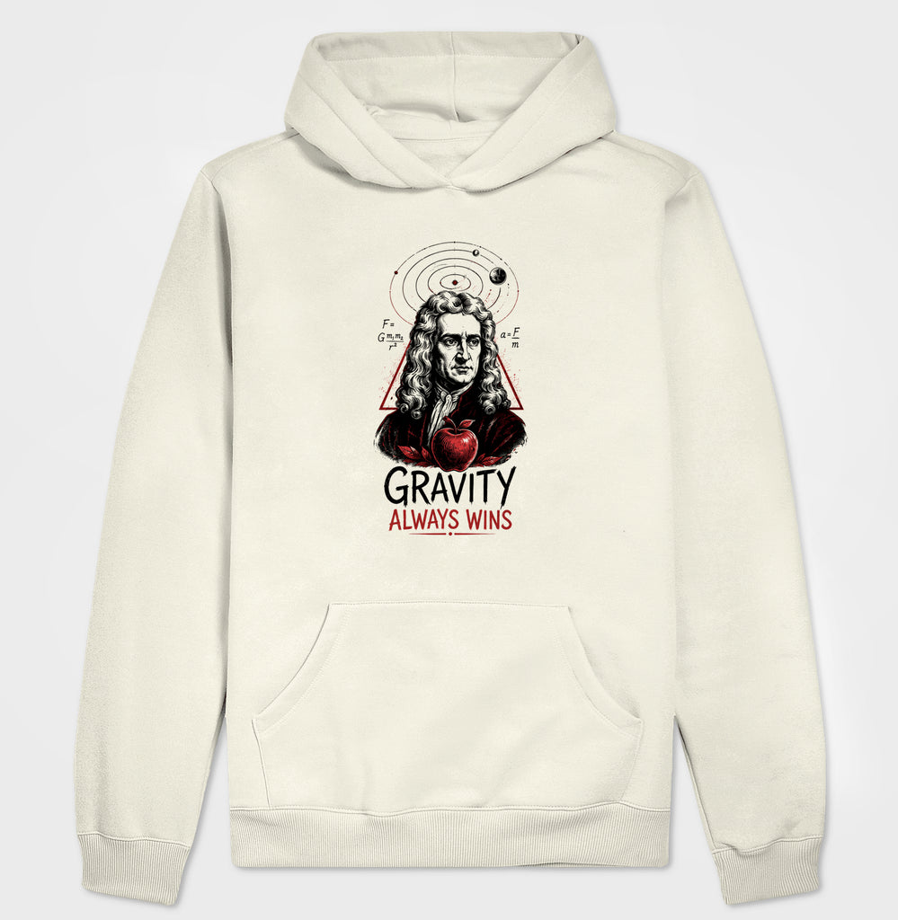 Moletom Ciência Gravity Always Wins Isaac Newton