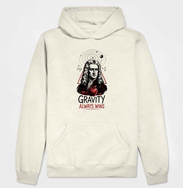 Moletom Ciência Gravity Always Wins Isaac Newton