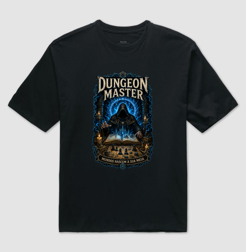 Camiseta RPG Dungeon Master Mundos Nascem À Sua Mesa Oversized
