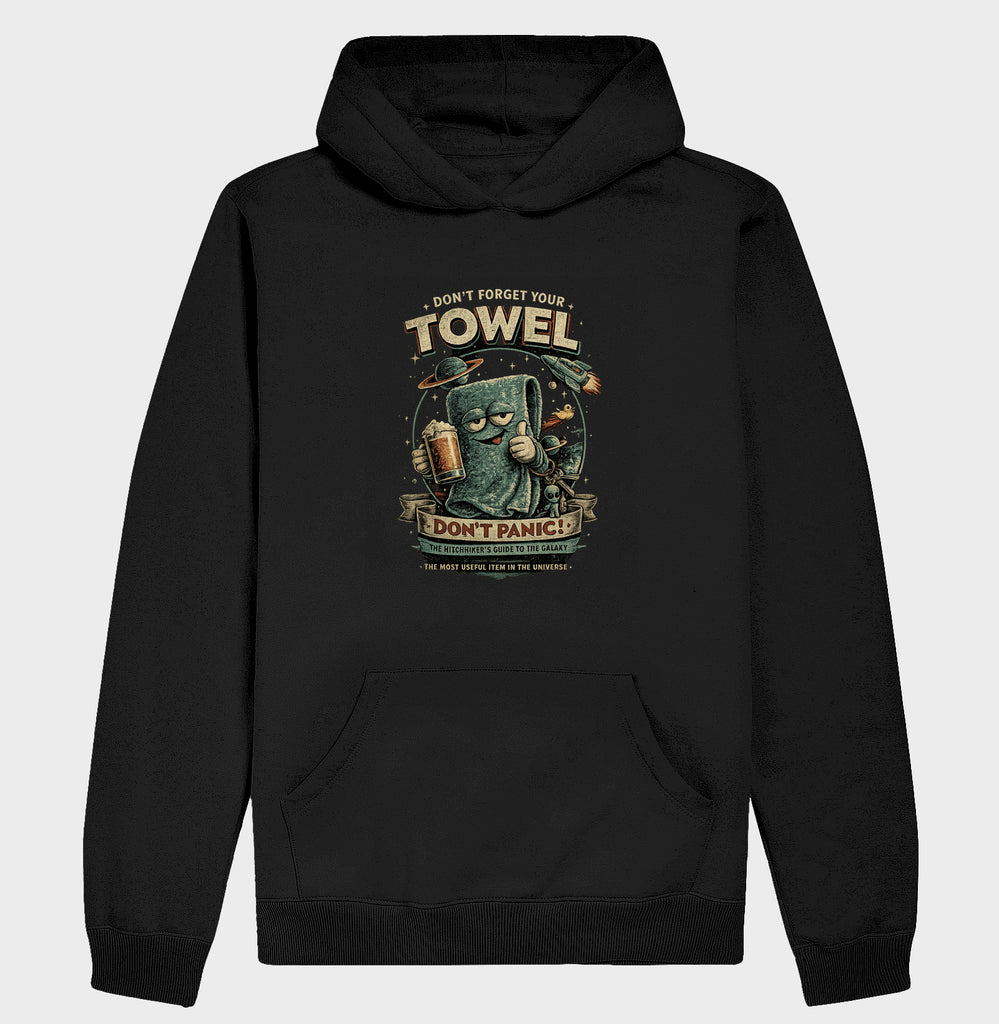 Moletom Don´t Forget Your Towel