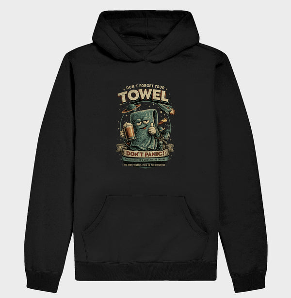 Moletom Don´t Forget Your Towel