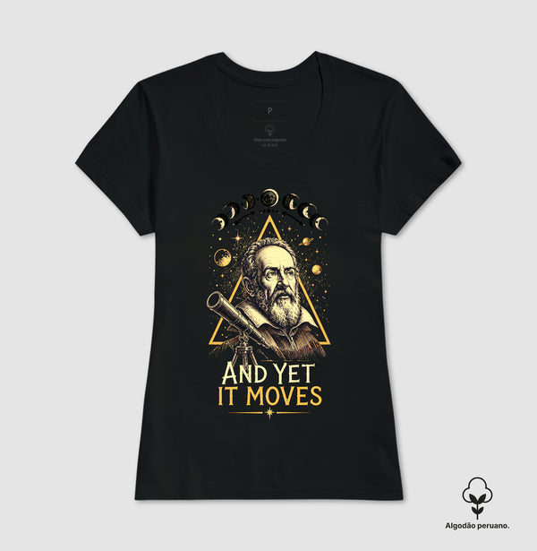 Camiseta Astronomia And Yet It Moves Galileo Galilei Algodão Peruano