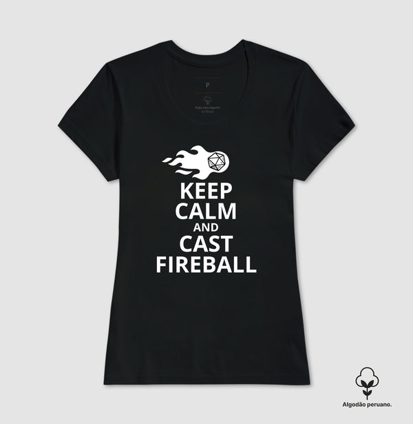 Camiseta RPG Keep Calm And Cast Fireball Algodão Peruano