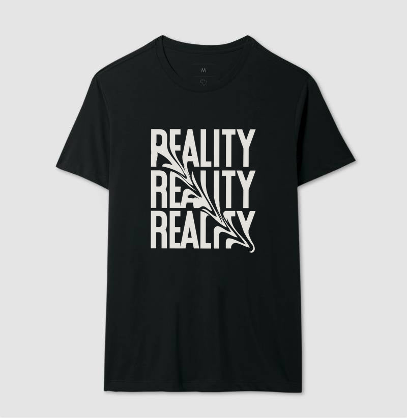 Camiseta Reality Realidade Distorcida