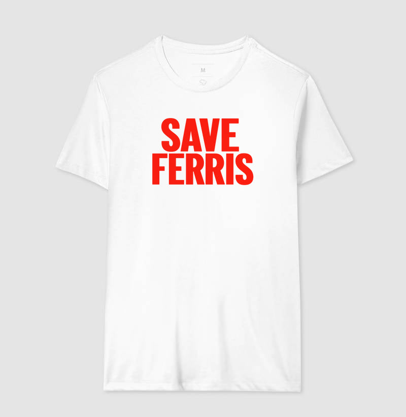 Camiseta Save Ferris