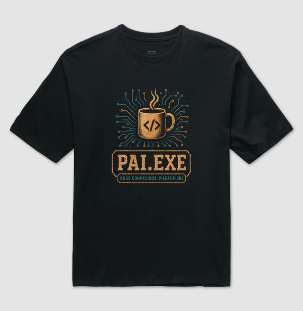 Camiseta Programação Pai EXE Oversized