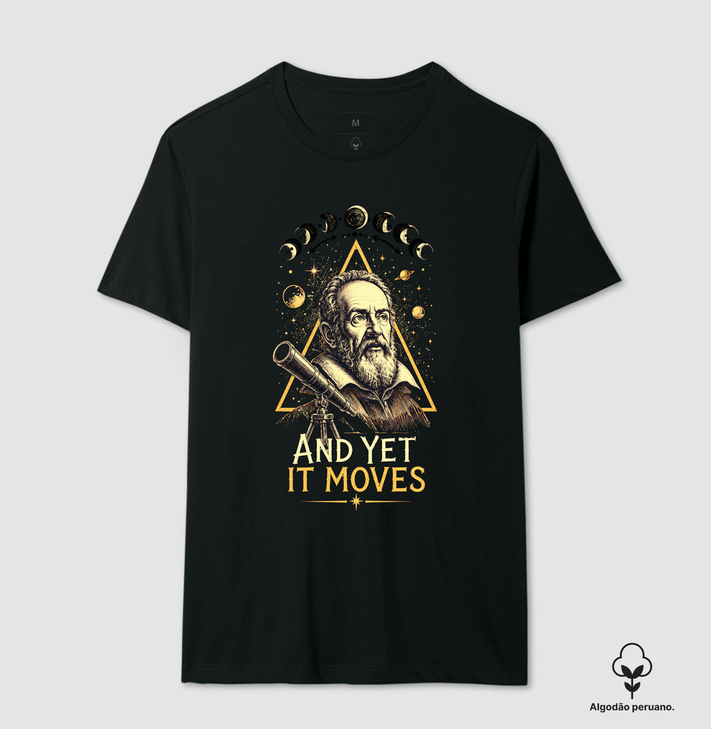 Camiseta Astronomia And Yet It Moves Galileo Galilei Algodão Peruano