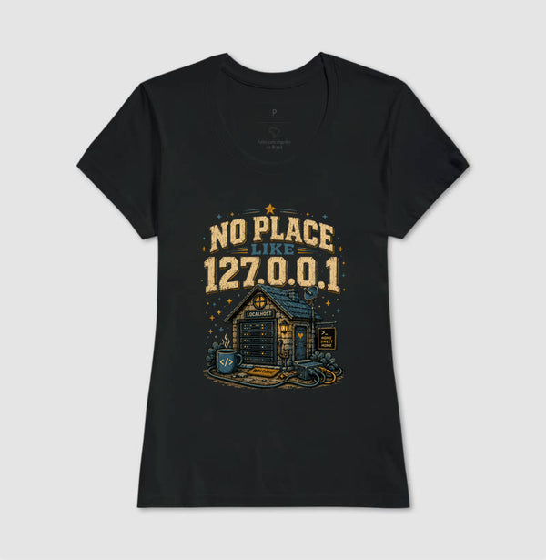 Camiseta No Place Like 127.0.0.1