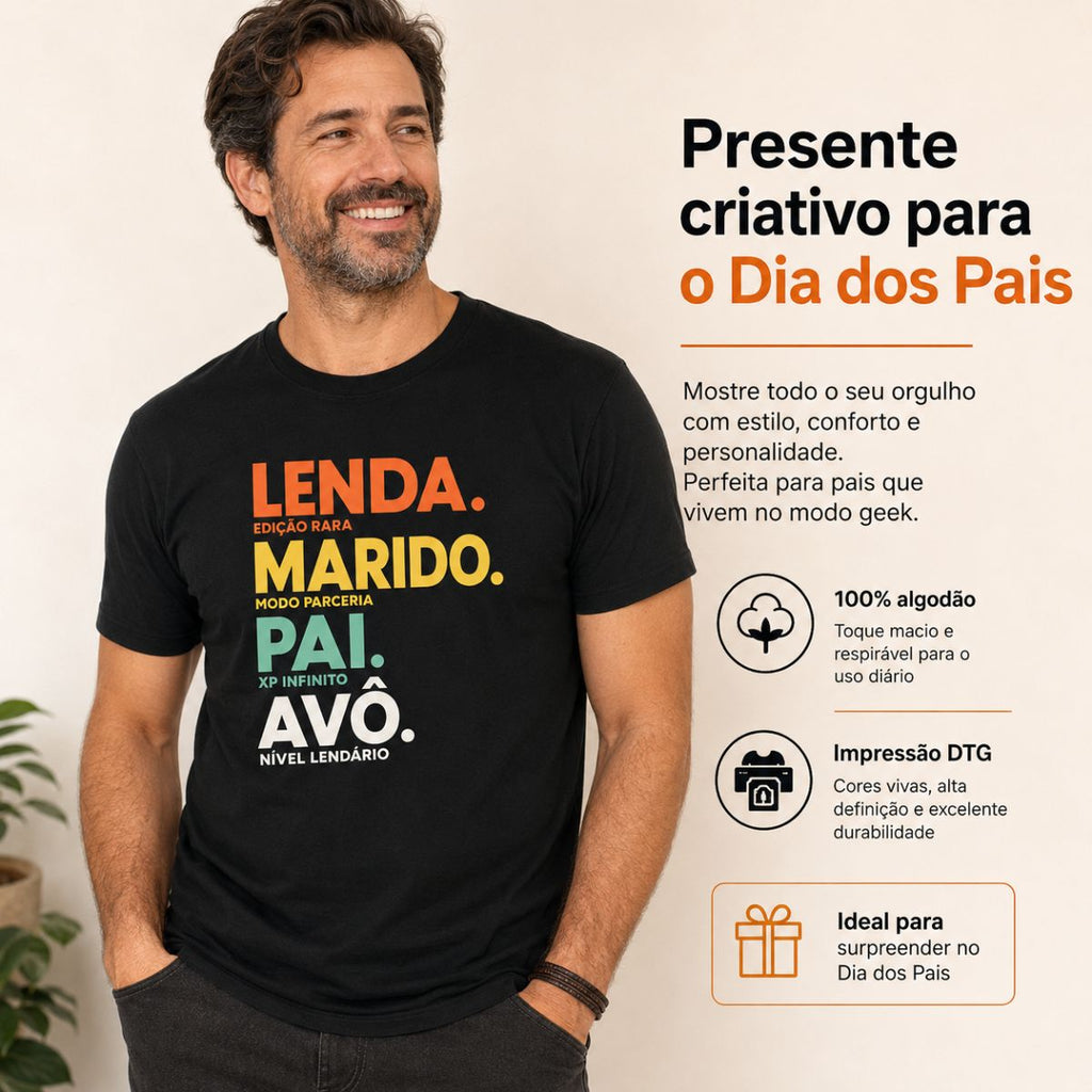Camiseta Pai Avô Lendário