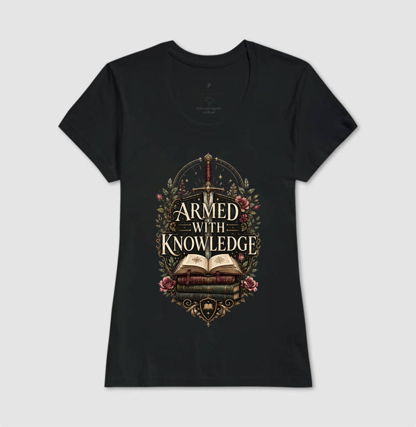 Camiseta Armed With Knowledge