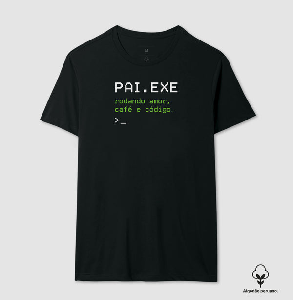 Camiseta Pai EXE Rodando Amor Café e Código Algodão Peruano