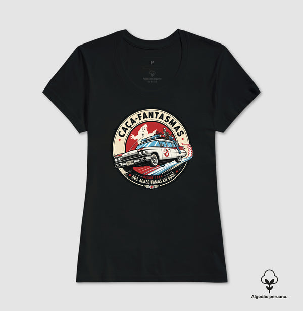 Camiseta Caça Fantasmas Nos Acreditamos em Você Algodão Peruano