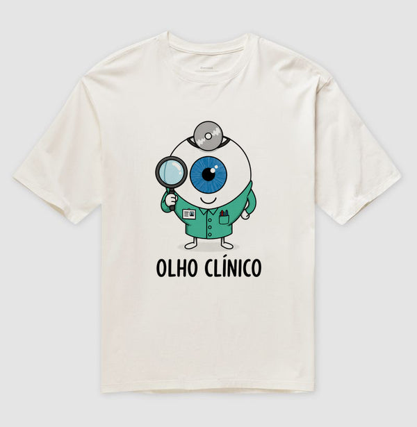 Camiseta Humor Olho Clínico Oversized