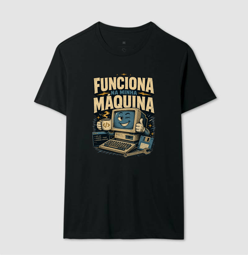 Camiseta Funciona Na Minha Máquina