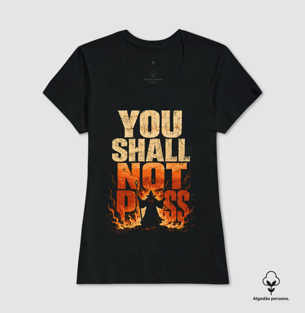 Camiseta You Shall Not Pass Algodão Peruano