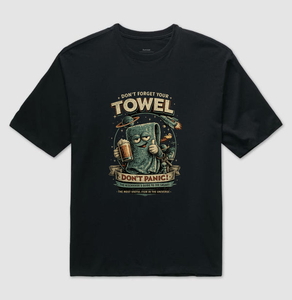 Camiseta Don´t Forget Your Towel Oversized