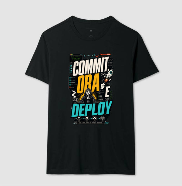 Camiseta Commit Ora e Deploy