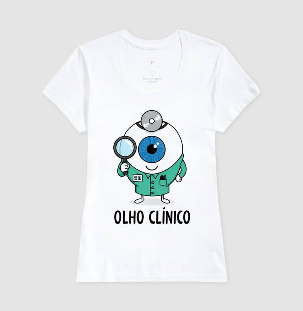 Camiseta Humor Olho Clínico