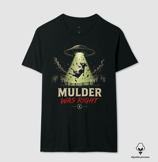 Camiseta X Files Mulder Was Right Algodão Peruano
