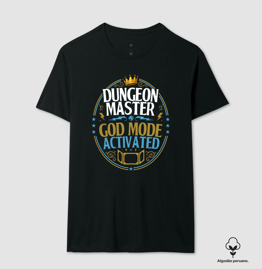 Camiseta RPG Dungeon Master God Mode Activated Algodão Peruano