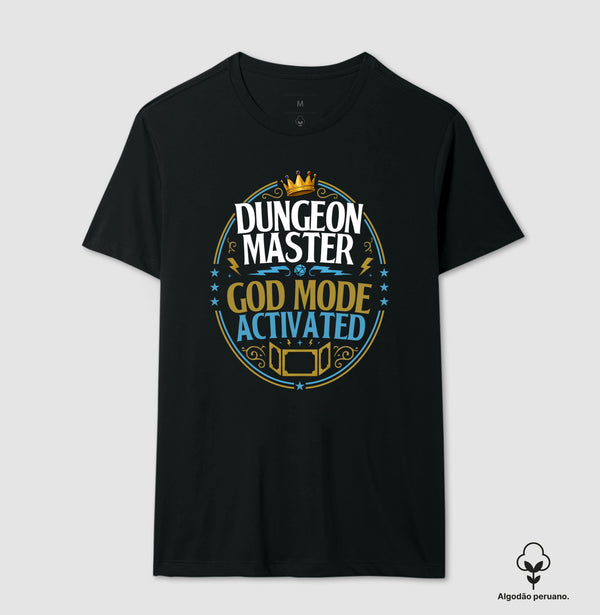 Camiseta RPG Dungeon Master God Mode Activated Algodão Peruano