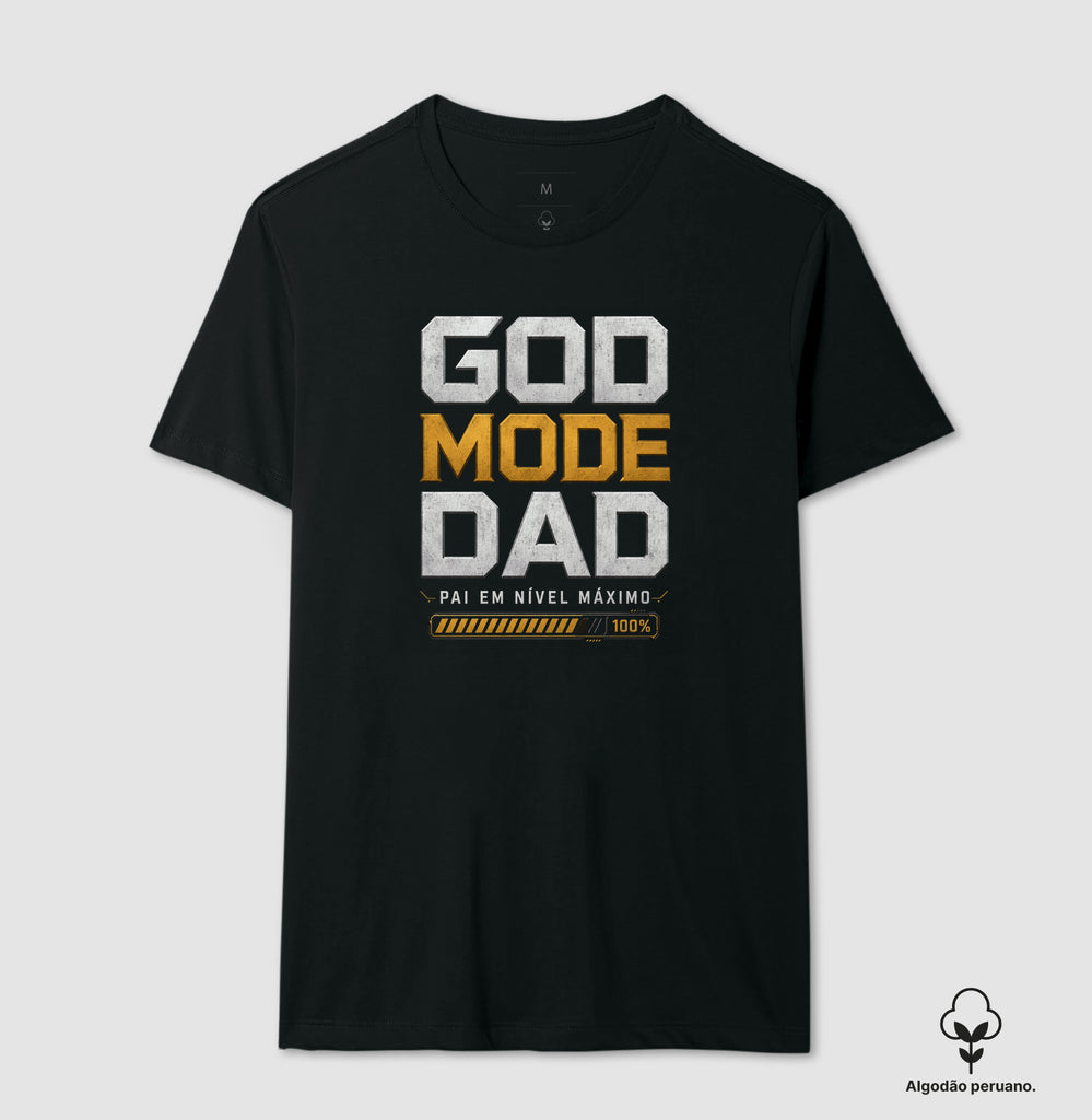 Camiseta Pai God Mode Dad Algodão Peruano