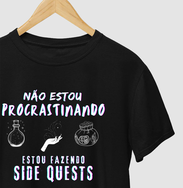 Camiseta Não Estou Procrastinando