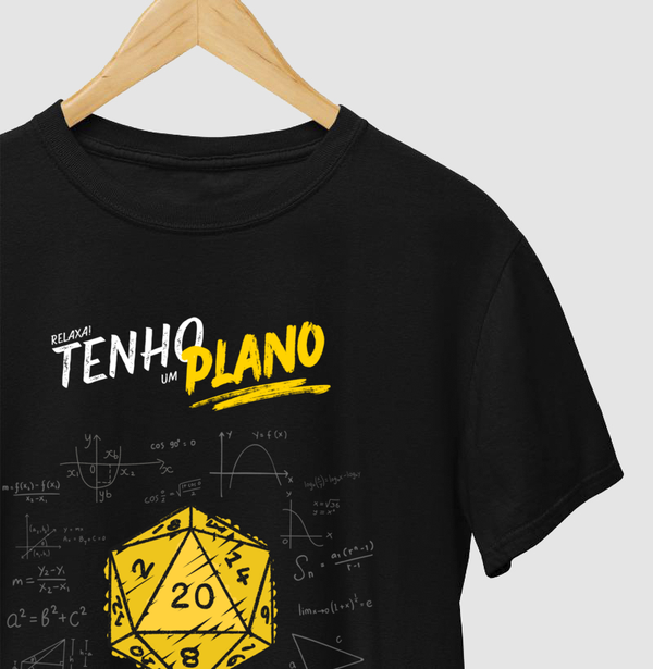 Camiseta RPG Relaxa! Tenho Um Plano!
