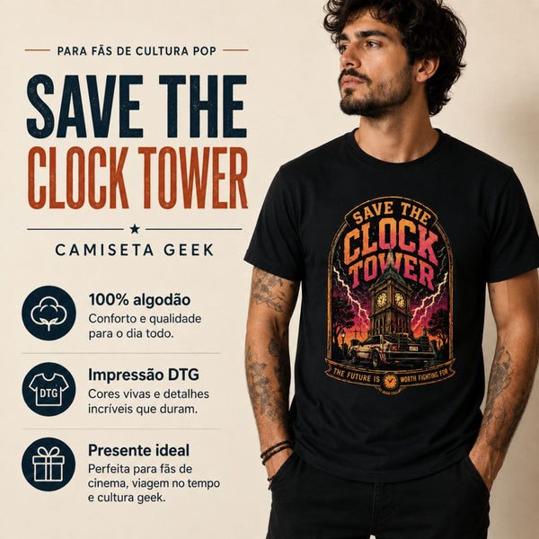 Camiseta Save The Clock Tower